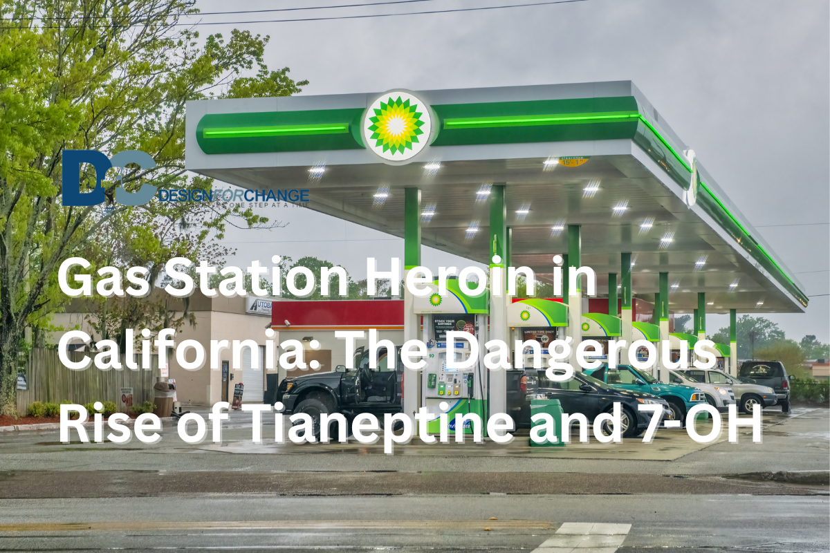 Gas Station Heroin in California: The Dangerous Rise of Tianeptine and 7-OH
